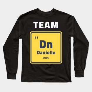 Team Danielle Long Sleeve T-Shirt